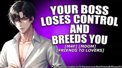Boss Loses Control And Breeds You M4F MDOM BREEDING ASMR Audio Male Moaning
