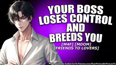 Boss Loses Control And Breeds You M4F MDOM BREEDING ASMR Audio Male Moaning