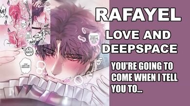 Rafayel Destroyed Gushing Choked ASMR Roleplay Love and Deep Space POV Rough Sex Big Dick