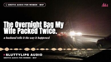 Wife Locked Up and Banning Overnights Hotwife Cuckold Story Confession Dirty Talk