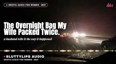 Wife Locked Up and Banning Overnights Hotwife Cuckold Story Confession Dirty Talk