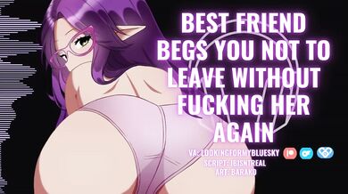 Best Friend Begs Audio POV Destroyed Gushing Cum on Body Blowjob Face Sitting