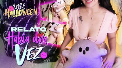 Halloween 2026 Latina Masturbates Big Ass Squirt Orgasmo Loud Moaning Pov Fantasy Relatos Porno En Espanol Amateur