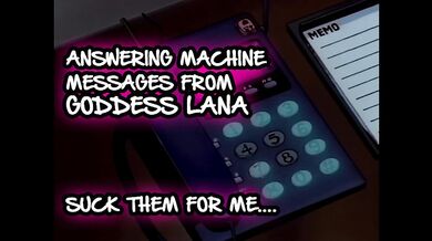 Answering machine Messages 1 Suck them for me