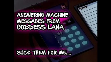 Answering machine Messages 1 Suck them for me