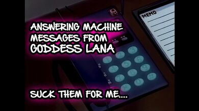 Answering machine Messages 1 Suck them for me