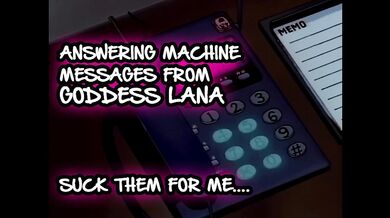 Answering machine Messages 1 Suck them for me