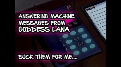 Answering machine Messages 1 Suck them for me
