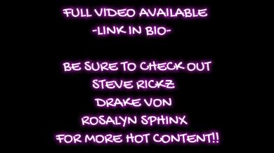 Bisexual Orgy- Steve Rickz, Drake Von and Rosalyn Sphinx