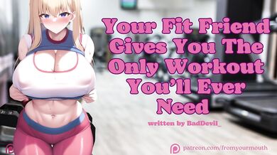 Your Fit Friend Gives You The Only Workout You’ll Ever Need Audio Roleplay