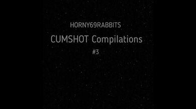 Horny69rabbits cumshot compilation 2023