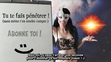 Tu te fais pénétrer sans même t'en rendre compte !