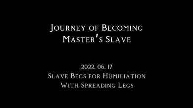 Slave Begs for Humiliation with Spreading Legs